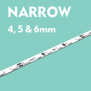 Narrow <6mm